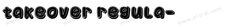 Takeover Regula字体转换